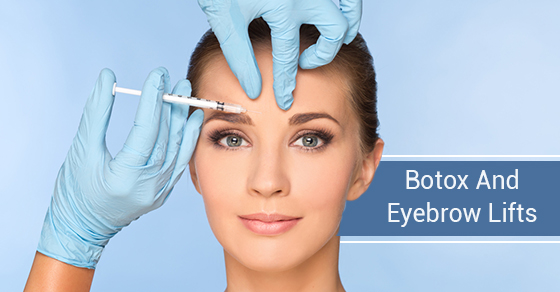 Botox And Eyebrow Lifts Botox And Eyebrow Lifts